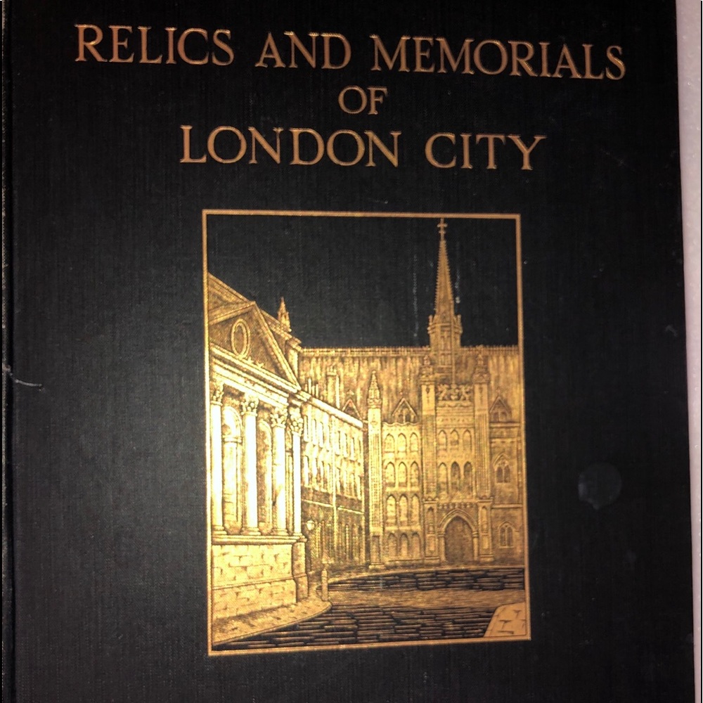 Relics and Memorials of London City 1910